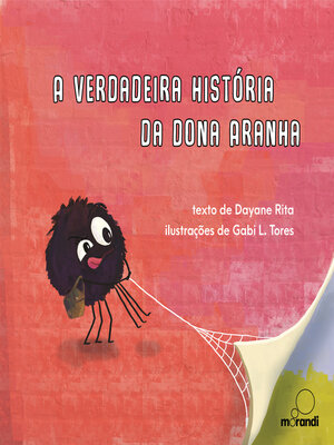 cover image of A verdadeira história da Dona Aranha